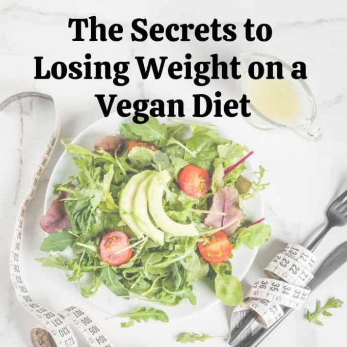 Absolute guide How to lose weight on a vegan diet