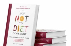 How Not to Diet Cookbook: A Holistic Guide to Healthy Eating How not to diet cookbook